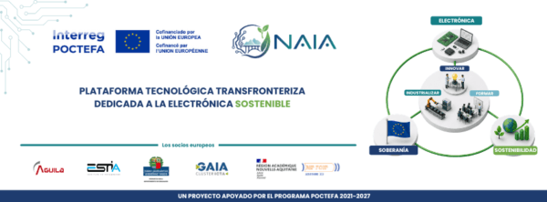 Banner del proyecto NAIA, plataforma transfronteriza franco-española dedicada a la electrónica sostenible, cofinanciada por Interreg POCTEFA