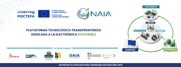 Banner del proyecto NAIA, plataforma transfronteriza franco-española dedicada a la electrónica sostenible, cofinanciada por Interreg POCTEFA
